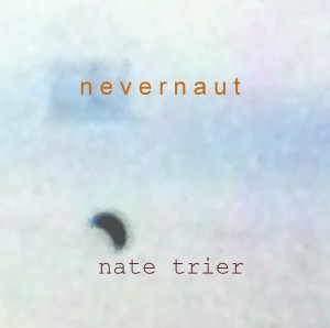 nate-trier-nevernaut-album-cover